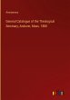 General Catalogue of the Theological... - Bild 1