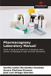 Pharmacognosy Laboratory Manual - Bild 1