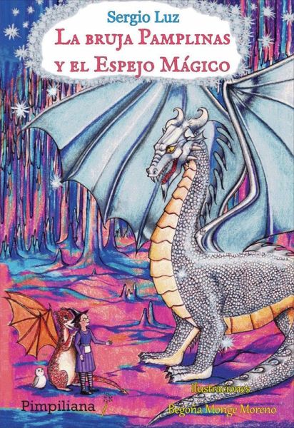 La bruja Pamplinas y el Espejo Mágico La bruja Pamplinas y el Espejo Mágico