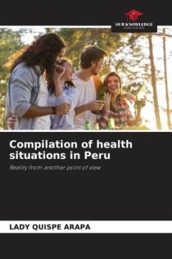 Compilation of health situations in Peru - Quispe Arapa, Lady