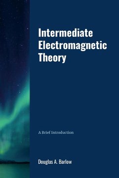 Intermediate Electromagnetic Theory - Barlow, Douglas