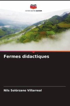 Fermes didactiques - Solórzano Villarreal, Nils