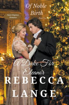 A Duke For Eleanor - Lange, Rebecca