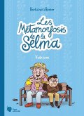 Les metamorfosis de la Selma 2. Vida iaia Les metamorfosis de la Selma 2. Vida iaia