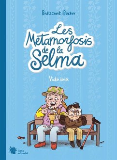 Les metamorfosis de la Selma 2. Vida iaia Cover Les metamorfosis de la Selma 2. Vida iaia