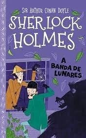 Sherlock Holmes: A banda de lunares