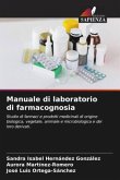Manuale di laboratorio di farmacognosia