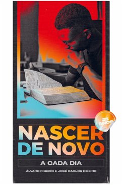 Nascer de novo a cada dia - Ribeiro, Álvaro e José Carlos