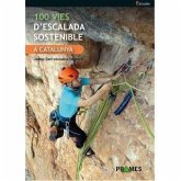 100 vies d'escalada sostenible a Catalunya