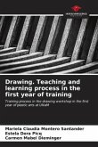 Drawing. Teaching and learning process in the first year of training