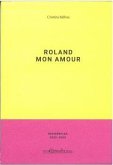 Roland Mon Amour Roland Mon Amour
