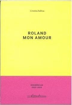 Roland Mon Amour Roland Mon Amour