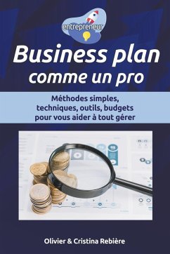 Business Plan Comme un Pro - Rebiere, Olivier