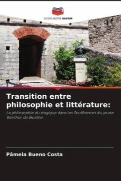 Transition entre philosophie et littérature: - Bueno Costa, Pâmela