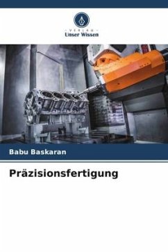 Präzisionsfertigung - Baskaran, Babu