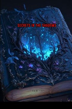 Secrets in the Shadows - Jay, Ola