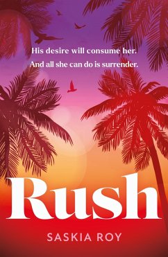Rush (eBook, ePUB) - Roy, Saskia