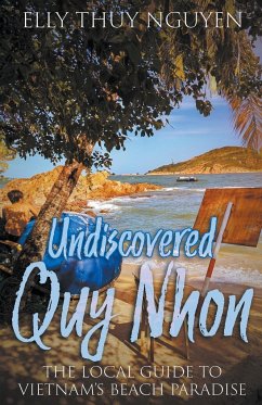 Undiscovered Quy Nhon - Nguyen, Elly Thuy