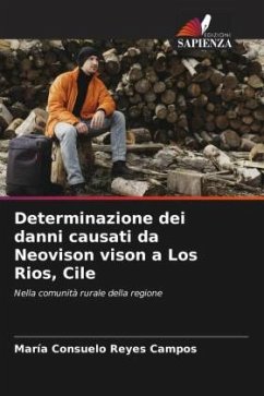 Determinazione dei danni causati da Neovison vison a Los Rios, Cile - Reyes Campos, María Consuelo