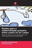 Razões para a subfertilidade primária entre casais no Sri Lanka