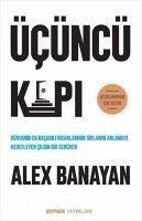 Ücüncü Kapi - Banayan, Alex