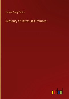 Glossary of Terms and Phrases - Smith, Henry Percy