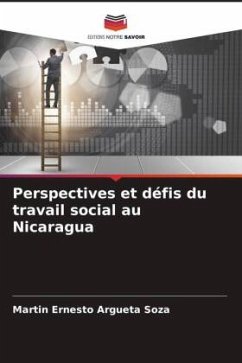 Perspectives et défis du travail social au Nicaragua - Argueta Soza, Martin Ernesto