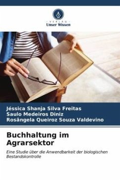 Buchhaltung im Agrarsektor - Silva Freitas, Jéssica Shanja;Diniz, Saulo Medeiros;Valdevino, Rosângela Queiroz Souza