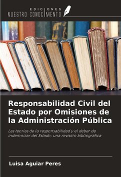 Cover Responsabilidad Civil del Estado por Omisiones de la Administración Pública