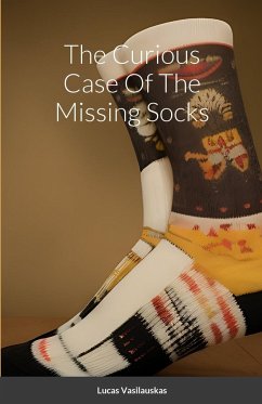 The Curious Case Of The Missing Socks - Vasilauskas, Lucas