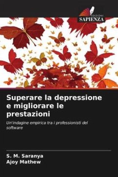 Superare la depressione e migliorare le prestazioni - Saranya, S. M.;Mathew, Ajoy