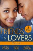 Friends To Lovers: Pretend (eBook, ePUB)