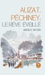 Auzat, Péchiney : le rêve éveillé... - Bild 1
