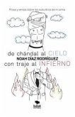 De chándal al cielo, con traje al infierno