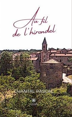 Au fil de l’hirondel (eBook, ePUB) - Pascal, Chantal