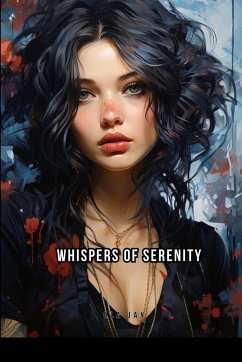 Whispers of Serenity - Jay, Ola