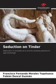 Seduction on Tinder