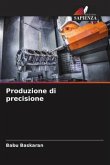 Produzione di precisione