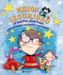 Cover Misión seguridad. 10 cuentos divertidos para prevenir accidentes cotidianos