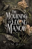 The Mourning of Leone Manor (eBook, ePUB)