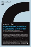 El pensament econòmic a Catalunya (1760-1840) : els orígens ideològics del proteccionisme i la presa de consciència de la burguesia catalana