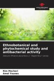 Ethnobotanical and phytochemical study and antibacterial activity