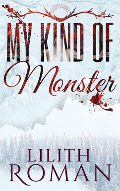 My Kind of Monster - Roman, Lilith