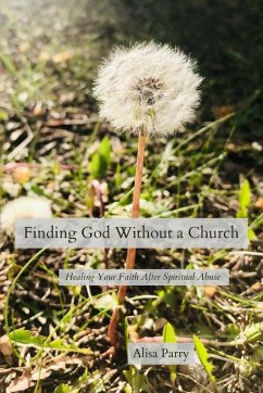 Finding God Without a Church - Parry, Alisa