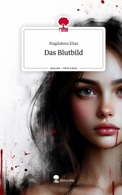 Das Blutbild. Life is a Story - story.one - Elias, Magdalena