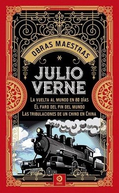 Cover JULIO VERNE. VOL I. LA VUELTA AL MUNDO 80 / DÍAS FARO FIN DEL MUNDO / LAS TRIBULACIONES DE UN CHINO EN CHINA