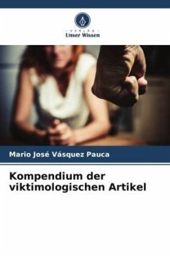 Kompendium der viktimologischen Artikel - Vásquez Pauca, Mario José