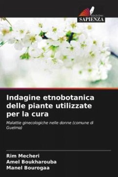 Indagine etnobotanica delle piante utilizzate per la cura - Mecheri, Rim;Boukharouba, Amel;Bourogaa, Manel