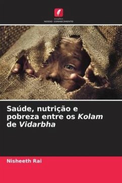 Saúde, nutrição e pobreza entre os Kolam de Vidarbha - Rai, Nisheeth