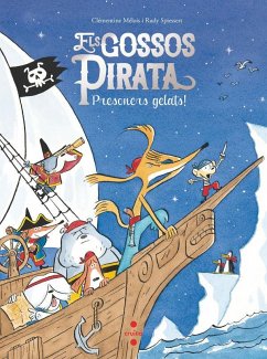 Els gossos pirata 2. Presoners gelats - Mélois, Clémentine; Me´lois, Cle´mentine